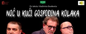 Pozorišna komedija "Noć u kući gospodina Kolaka"